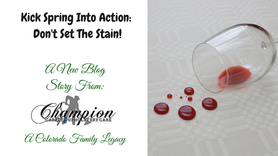 Kick Spring Into Action: Don’t Set the Stain!