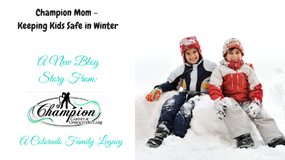 Champion Mom - Keeping Kids Safe in Winter