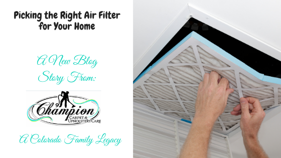 Picking the Right Air Filter for Your Home