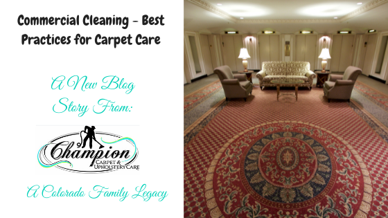 Commercial Cleaning - Best Practices for Carpet Care