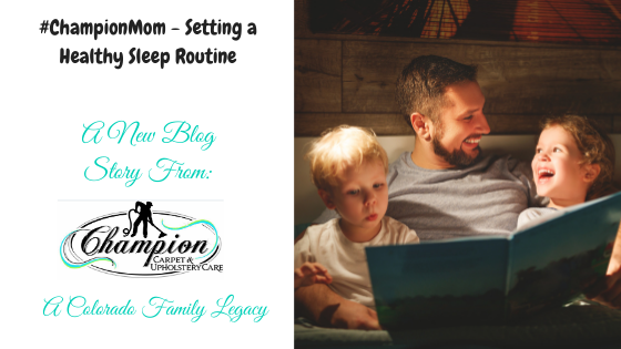 #ChampionMom - Setting a Healthy Sleep Routine