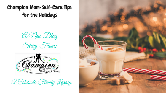 Champion Mom - Self-Care Tips for the Holidays