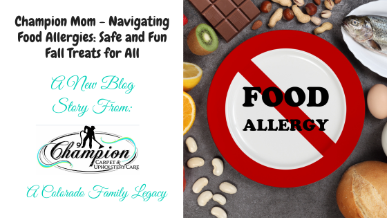 Champion Mom - Navigating Food Allergies: Safe and Fun Fall Treats for All