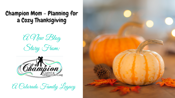  Champion Mom - Planning for a Cozy Thanksgiving