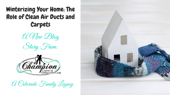 Winterizing Your Home: The Role of Clean Air Ducts and Carpets