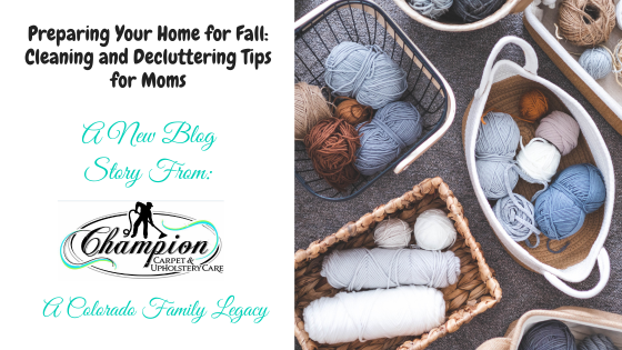 Preparing Your Home for Fall: Cleaning and Decluttering Tips for Moms