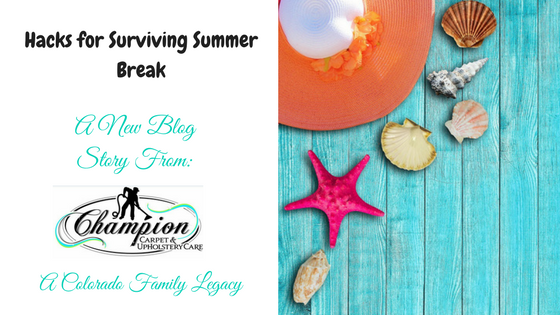 Hacks for Surviving Summer Break