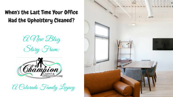 When's the Last Time Your Office Had the Upholstery Cleaned?