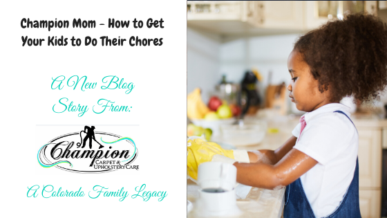 Champion Mom - How to Get Your Kids to Do Their Chores