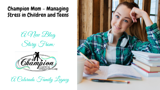 Champion Mom - Managing Stress in Children and Teens