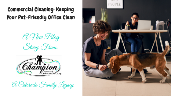 Commercial Cleaning â€“ Keeping Your Pet-Friendly Office Clean