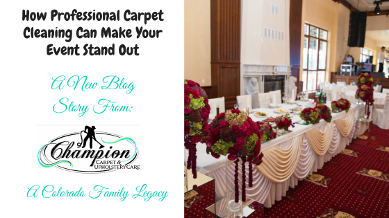 How Professional Carpet Cleaning Can Make Your Event Stand Out