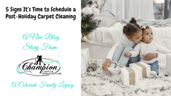 5 Signs It’s Time to Schedule a Post-Holiday Carpet Cleaning