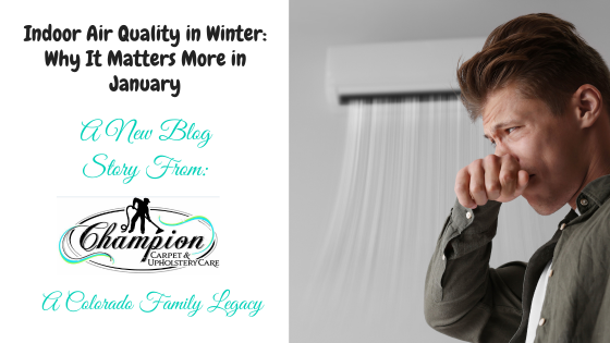 Indoor Air Quality in Winter: Why It Matters More in January
