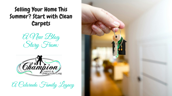 Selling Your Home This Summer? Start with Clean Carpets