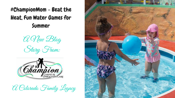 #ChampionMom - Beat the Heat, Fun Water Games for Summer