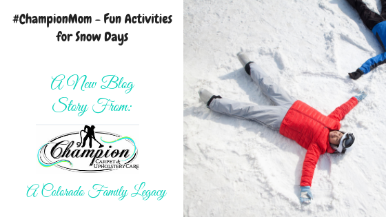 #ChampionMom - Fun Activities for Snow Days