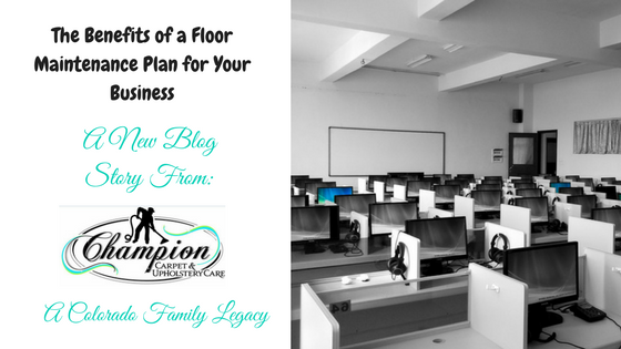 The Benefits of a Floor Maintenance Plan for Your Business