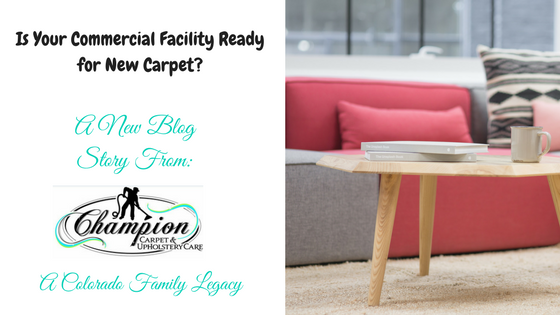 Is Your Commercial Facility Ready for New Carpet?