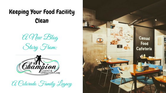 Keeping Your Food Facility Clean